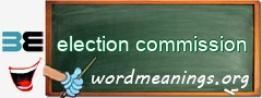 WordMeaning blackboard for election commission